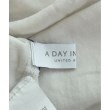ラグタグ(RAGTAG)のa day in the life UNITED ARROWS アデイインザライフユナイテッドアローズ レディース ブラウス サイズ：F3