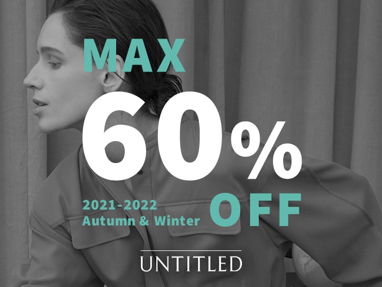 MAX60％OFF! WINTER SALE | UNTITLED（アンタイトル）