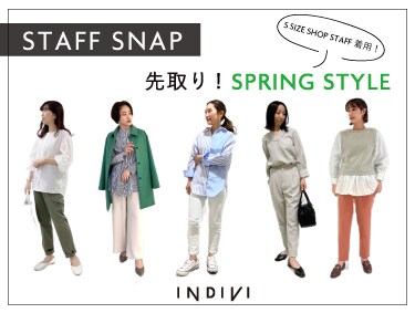 S SIZE SPRING STYLE | INDIVI（インディヴィ）