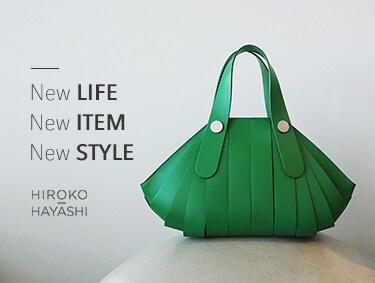 New LIFE・New ITEM・New STYLE | HIROKO HAYASHI（ヒロコハヤシ）