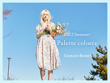 2022 Summer Catalog vol.1 | Couture Brooch（クチュールブローチ）