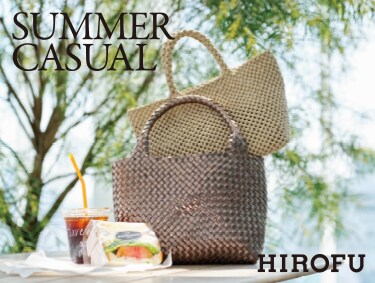 SUMMER CASUAL | HIROFU（ヒロフ）