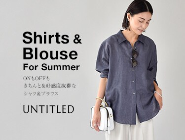Shirts & Blouse For Summer | UNTITLED（アンタイトル）