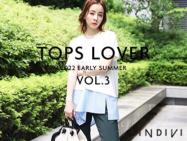 TOPS LOVER VOL.3 | INDIVI（インディヴィ）