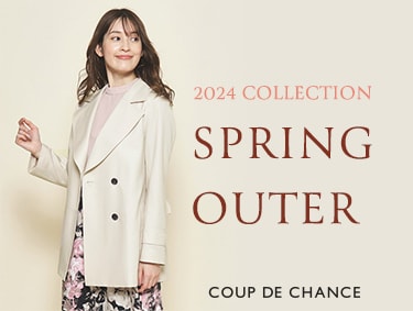 【SPRING OUTER】2024 COLLECTION | COUP DE CHANCE（クードシャンス）