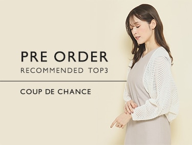 PREORDER RECOMMENDED 【TOP3】 | COUP DE CHANCE（クードシャンス）