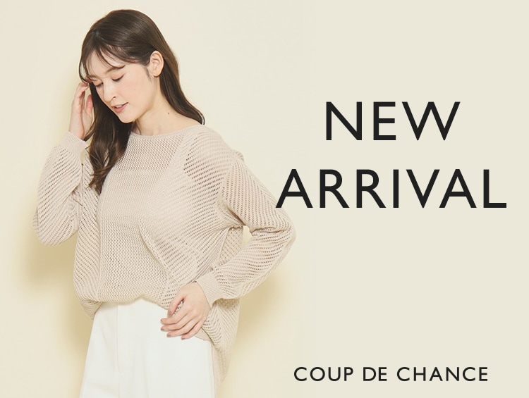 ＼NEW ARRIVAL／ | COUP DE CHANCE（クードシャンス）