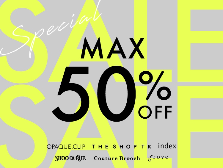 6ブランド合同スペシャルセール MAX50%OFF【SHOO･LA･RUE / OPAQUE.CLIP / grove / THE SHOP TK / index / Couture Brooch】