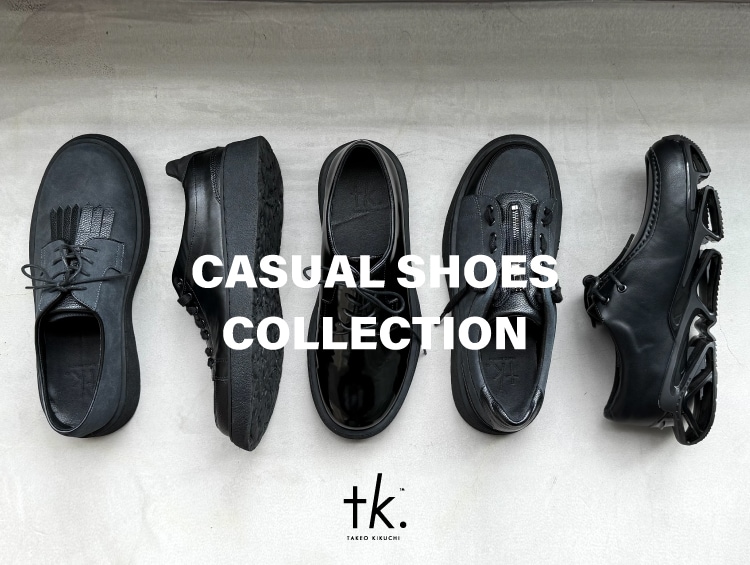 CASUAL SHOES COLLECTION | tk.TAKEO KIKUCHI（ティーケー タケオキクチ）