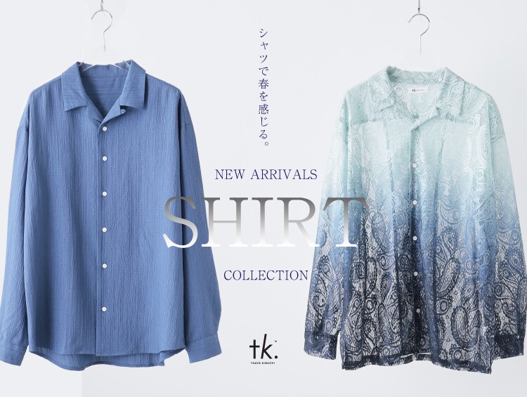 SHIRT COLLECTION | tk.TAKEO KIKUCHI（ティーケー タケオキクチ）