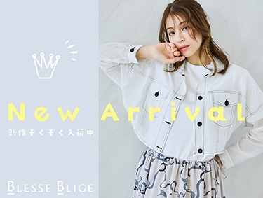 【ブログ】2025 SUMMER COLLECTION | BLESSE BLIGE（ブレスブリージュ）