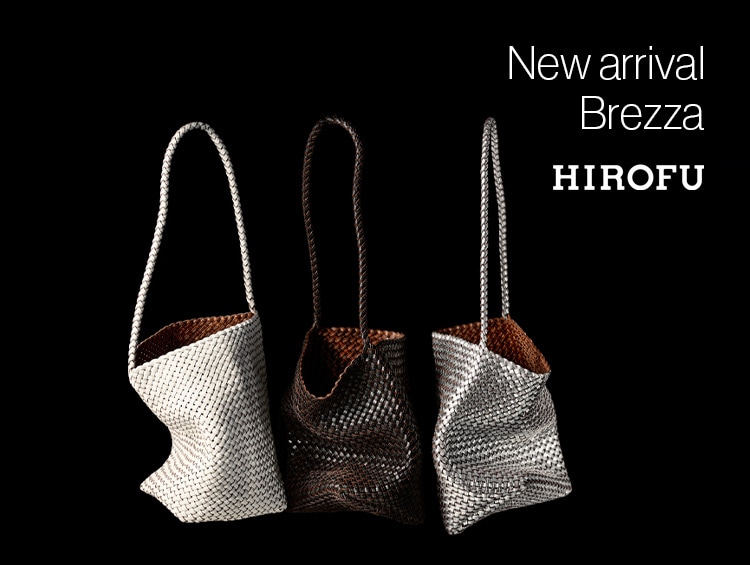 【NEW ARRIVAL】BREZZA | HIROFU（ヒロフ）