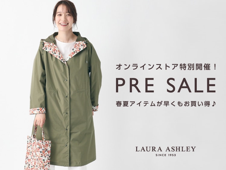 【PRE SALE】オンラインストア特別開催！春夏アイテムが早くもお買い得に♪ | LAURA ASHLEY（ローラ アシュレイ）