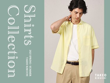 Shirts Collection | TAKEO KIKUCHI（タケオキクチ）