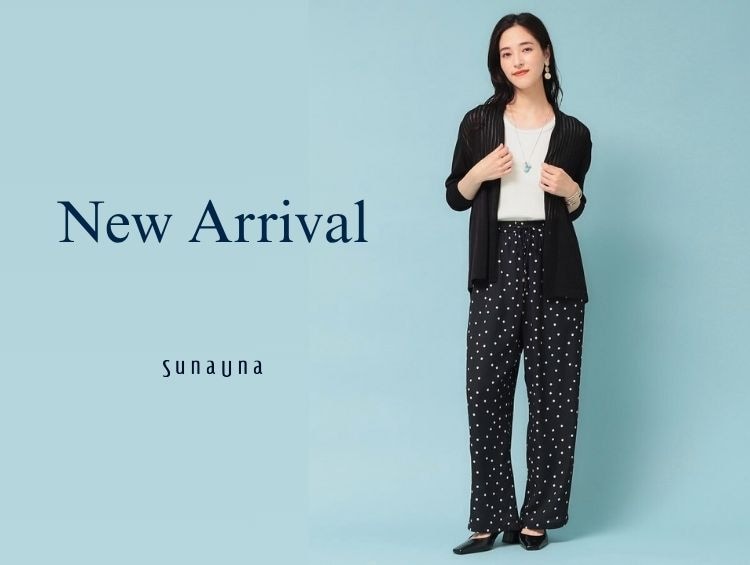 New Arrival | SunaUna（スーナウーナ）