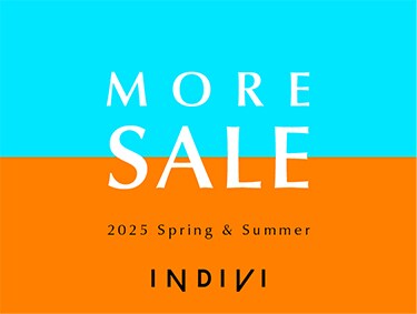 MORE SALE | INDIVI（インディヴィ）