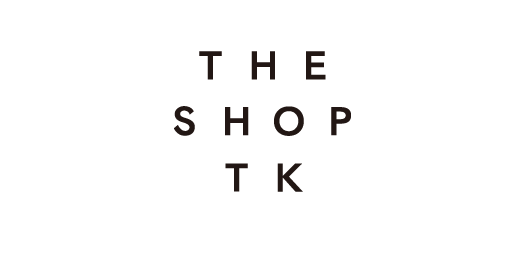 THE SHOP TK / ザ ショップ ティーケー