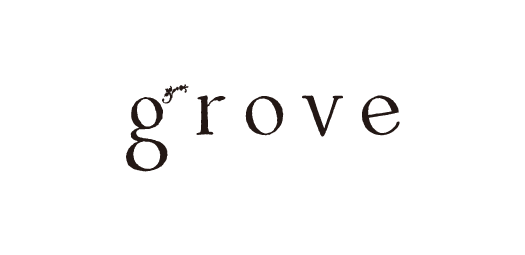 grove / グローブ