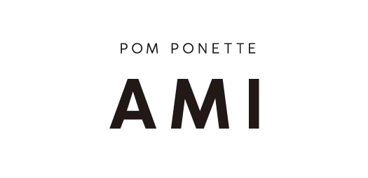POM PONETTE AMI/ポンポネット アミ