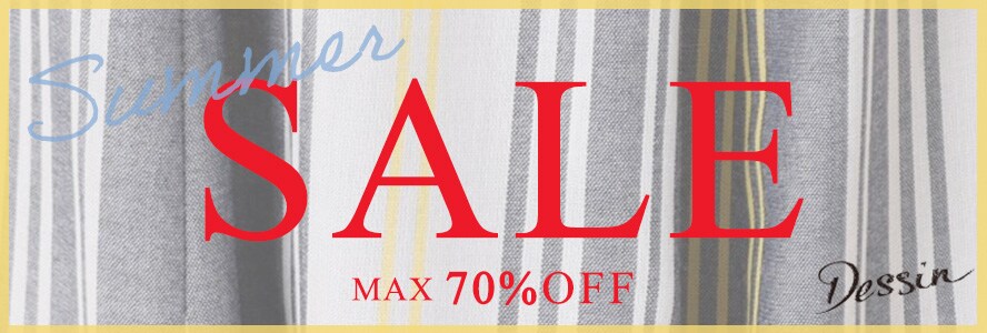 デッサンSUMMER　SALE　MAX70％オフ