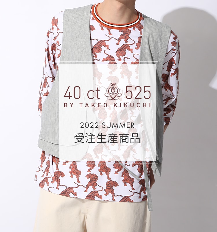40ct＆525 BY TAKEO KIKUCHI - 先行受注｜TAKEO KIKUCHI【タケオキクチ 