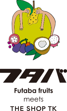 フタバ Futaba fruits meets THE SHOP TK