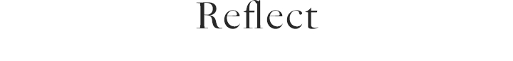 Reflect