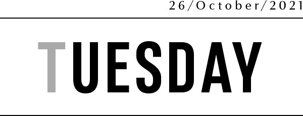 26/October/2021 TUESDAY