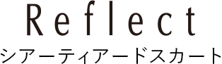 Reflect シアーティアードスカート